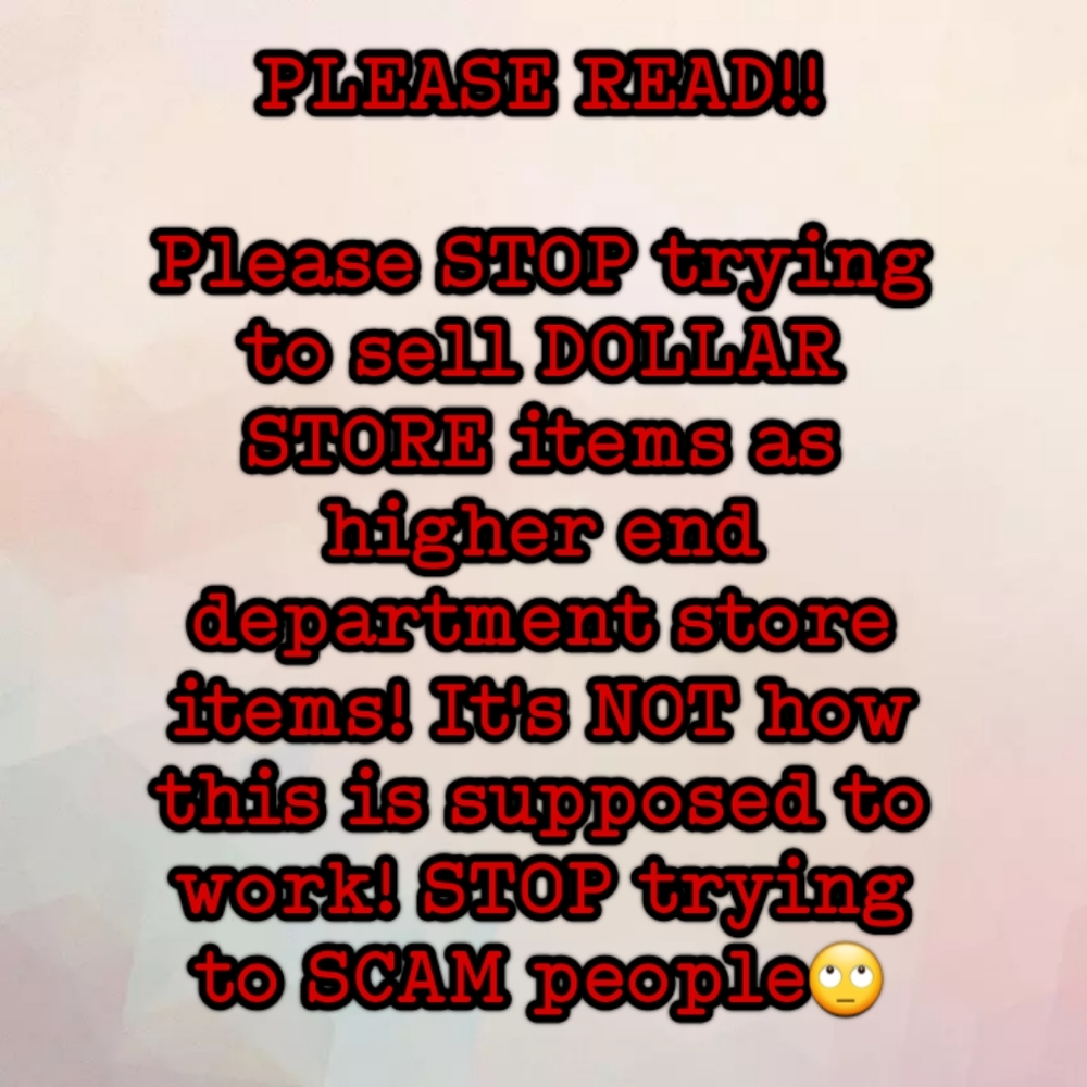 PLEASE READ!!! STOP GETTING RIPPED OFF!